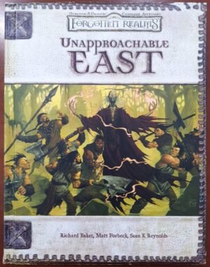 Forgotten Realms - Unapproachable East - Dungeon & Dragons 3ed
