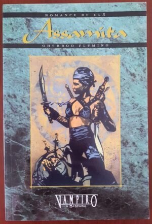 Romance do Clã Assamita - Vampiro a Máscara