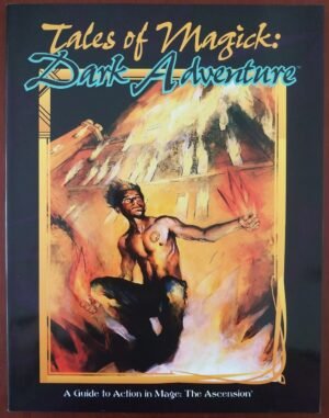 Tales of Magick: Dar Adventure - Mage the Ascension