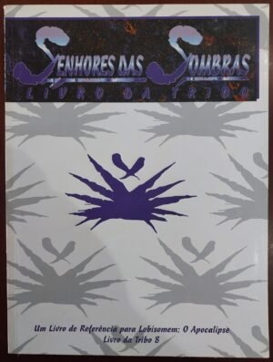 Livro da Tribo Senhores das Sombras - Lobisomem o Apocalipse