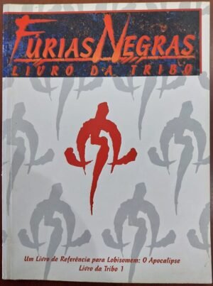Livro da Tribo Fúrias Negras - Lobisomem o Apocalipse