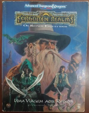 Forgotten Realms - Uma Viagem aos Reinos - Advanced Dungeons & Dragons