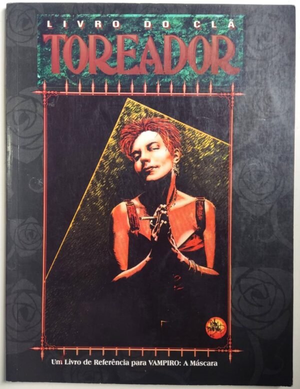 Livro do Clã: Toreador 2ed - Vampiro a Máscara