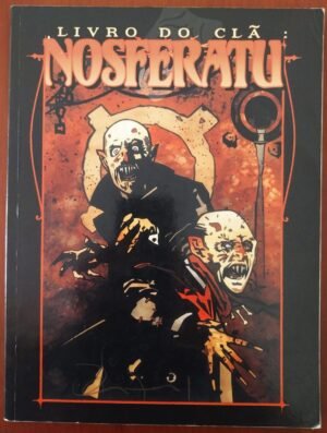 Livro do Clã Nosferatu 3ed - Vampiro a Máscara