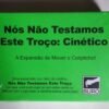 Nós Não Testamos Esse Troço: Cinético - Expansão - CardGame