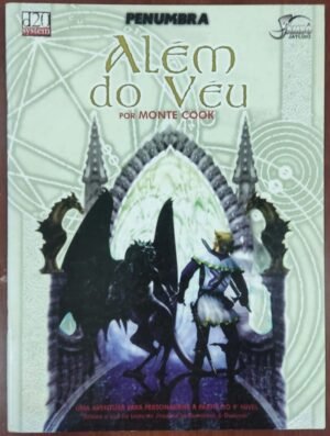 Penumbra - Além Do Véu - Aventura D&d 3.5 - Monte Cook