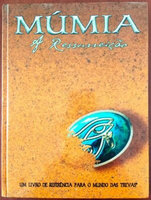 Múmia A Ressurreição - Storyteller/rpg/wod- Mundo Das Trevas