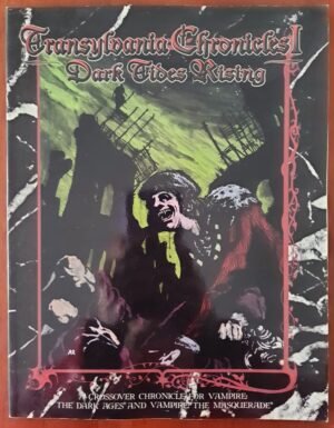 Dark Ages: Transylvania Chronicles I: Dark Tides Rising