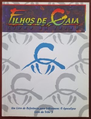Livro da Tribo Filhos de Gaia - Lobisomem o Apocalipse