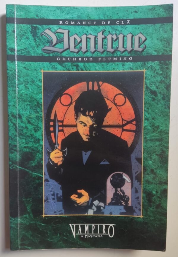 Romance do Clã Ventrue - Vampiro a Máscara