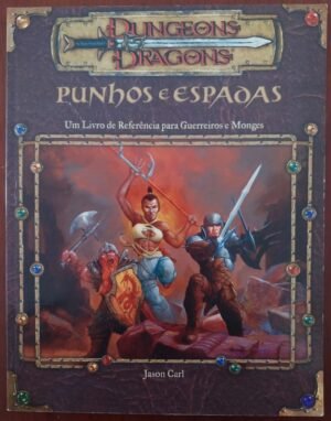 Punhos e Espadas - Dungeons & Dragons 3ed