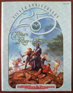 Return To The Keep On The Borderlands (25th Anniversary Edition)- Advanced Dungeons And Dragons