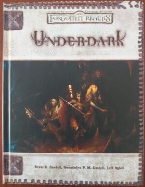 Forgotten Realms Underdark - Dungeons And Dragons 3ed