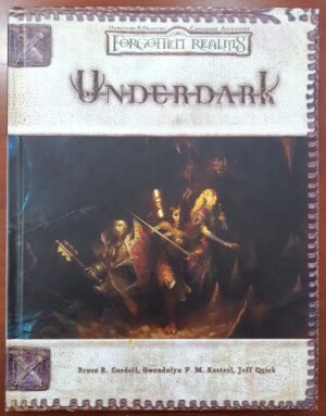 Forgotten Realms Underdark - Dungeons And Dragons 3ed