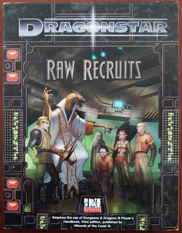 Dragonstar - Raw Recruits - D20 System