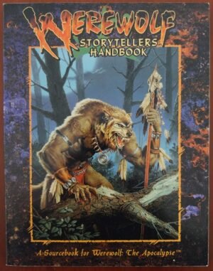 Werewolf Storytellers Handbook (1st Edition) - Werewolf The Apocalypse