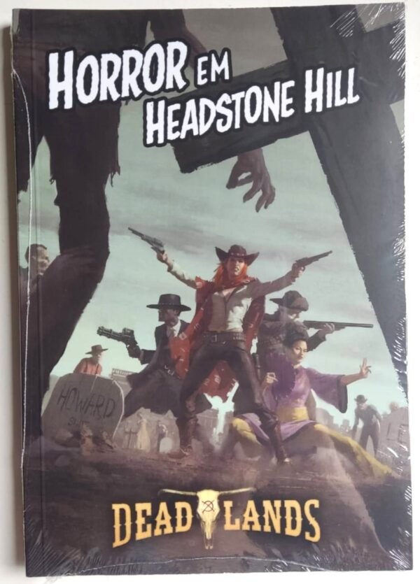 Deadlands: Horror em Headstone Hill - Savage Worlds