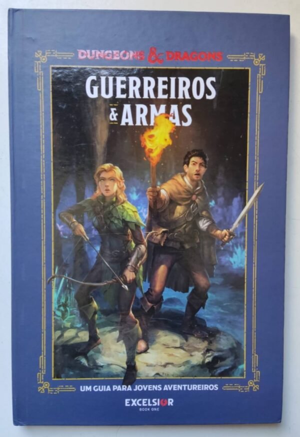 Guerreiros e Armas - Ed. Excelsior - Dungeons & Dragons 5ed