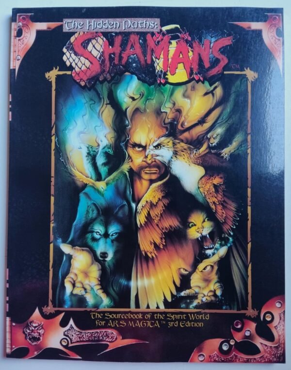 Ars Magica -  The Hidden Paths: Shamans - 3rd Edition - Rpg