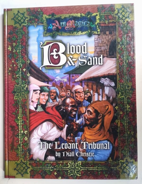 Ars Magica - Blood & Sand - The Levant Tribunal - 4th Edition - Rpg