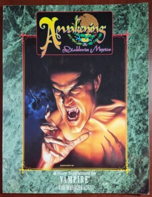 Awakening - Diablerie: Mexico - Vampire The Masquerade