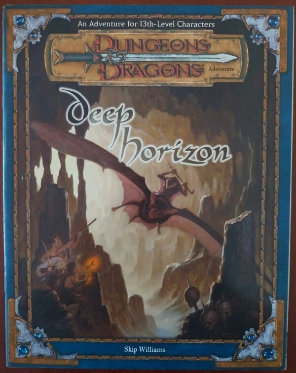 Deep Horizon - Dungeon & Dragons 3ed - Aventura Oficial