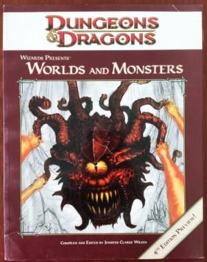 Wizards Presents Worlds and Monsters - Dungeons & Dragons 4ed