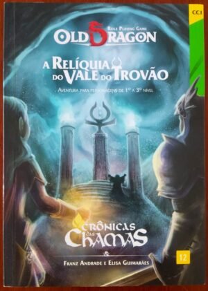 Relíquia do Vale do Trovão - Crônicas das Chamas - Old Dragon
