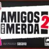 Amigos de Merda 2 - Cardgame - Leia a descrição