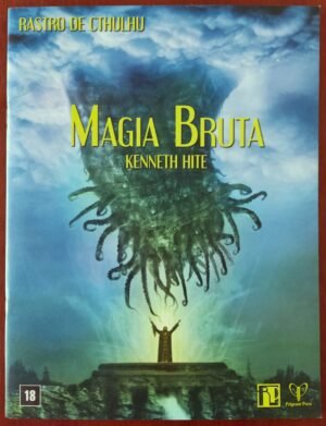 Magia Bruta - Rastro de Cthulhu