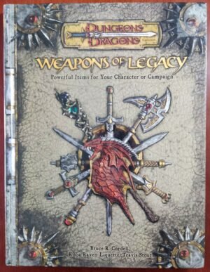 Weapons of Legacy - Dungeons & Dragons 3ed