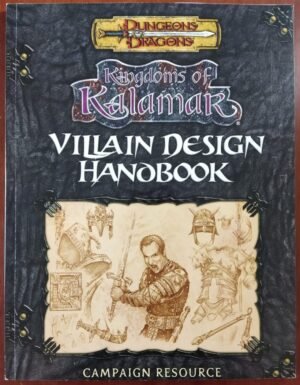Kingdoms of Kalamar - Villain Design Handbook  - Dungeon & Dragons 3ed