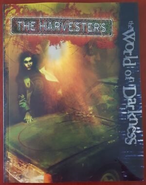 World Of Darkness - The Harvesters