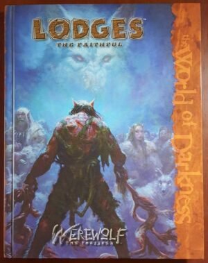 Lodges - The Faithful - Werewolf The Forsaken