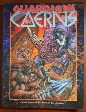 Guardians of the Caerns - Werewolf The Apocalypse