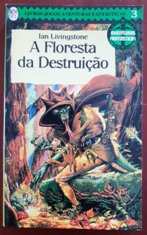 Livro Jogo - Floresta da Destruição - #3