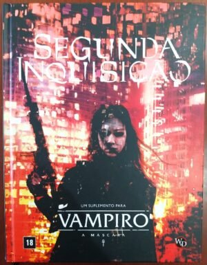 Segunda Inquisição - Vampiro A Máscara 5a Edição
