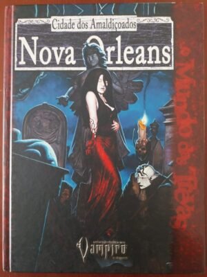 Cidade Dos Amaldicoados - Nova Orleans - Vampiro o Réquiem