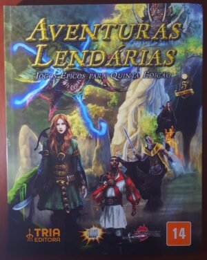 Aventuras Lendárias: Jogos Épicos Para Quinta Edição