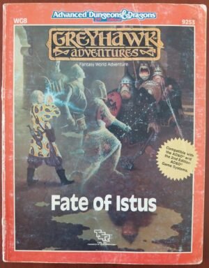 Greyhawk Adventures - Fate of Istus - Advanced Dungeons & Dragons