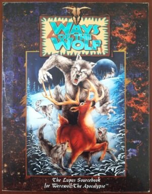 Ways of the Wolf - Werewolf The Apocalypse