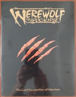 Last Generation of Warriors - Werewolf The Apocalypse