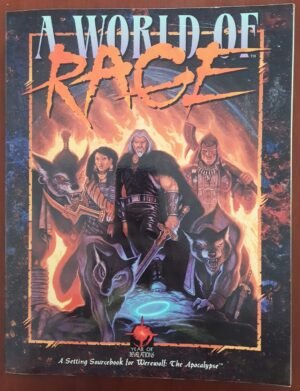 World of Rage - Werewolf The Apocalypse