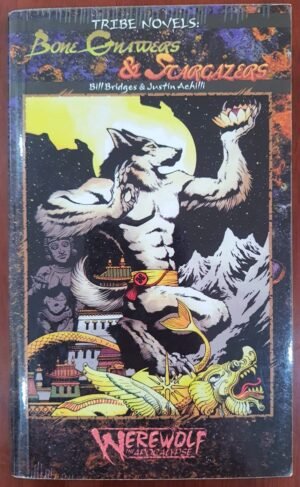 Tribe Novel #4 Bone Gnawers & Stargazers - Werewolf The Apocalypse