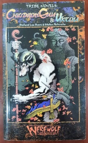 Tribe Novel #5 Children of Gaia & Uktena - Werewolf The Apocalypse