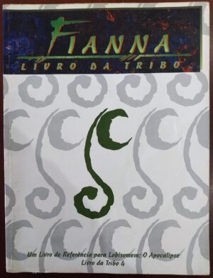 Livro da Tribo Fianna - Lobisomem o Apocalipse