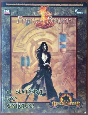 Reinos de Ferro - Trilogia do Fogo das Bruxas - a Sombra do Exilado - Livro Dois