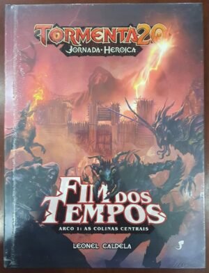Tormenta20 Jornada Heroica — Fim dos Tempos Arco 1: As Colinas Centrais