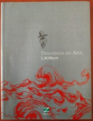 Desistência do Azul - L. M. Melite