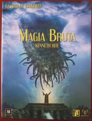 Magia Bruta - Rastro de Cthulhu